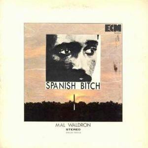 Spanish Bitch (Vinyl)