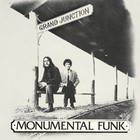 Monumental Funk (With Don Brewer) (Remastered 2017)