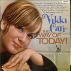 Vikki Carr - The Way Of Today! (Vinyl)