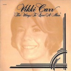 Vikki Carr - The Ways To Love A Man (Vinyl)
