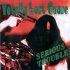 TLC - Serious Trouble