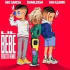 Danileigh - Lil Bebe (Bebecito Remix) (CDS)