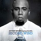 Anthony Brown & Group Therapy - 2Econd Wind