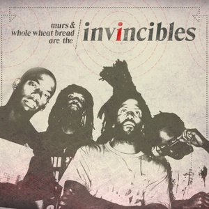 Murs & Whole Wheat Bread Are The Invincibles (EP)