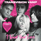 Transvision Vamp - I Want Your Love (Deluxe Edition) CD1