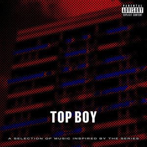 Top Boy (A Selection Of Music Inspired By The Series)