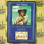 Dave Cousins - Two Weeks Last Summer (Remastered And Expanded Edition)