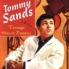 Tommy Sands - Teenage Hits & Rarities