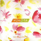 Susumu Yokota - Cat, Mouse And Me