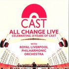 Cast - All Change Live