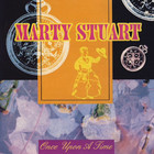 Marty Stuart - Once Upon A Time