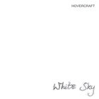 Hovercraft - White Sky