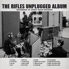 The Rifles Unplugged Album: Recorded At Abbey Road Studios