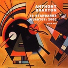Anthony Braxton - 19 Standards (Quartet) 2003 CD2