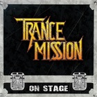 Trancemission - On Stage (Live)