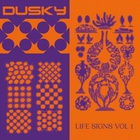 Dusky - Life Signs Vol. 1 (EP)