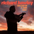 Richard Hawley - Ballad Of A Thin Man (CDS)