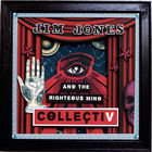 Jim Jones And The Righteous Mind - Collectiv
