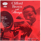 Clifford Brown - With Strings (Vinyl)