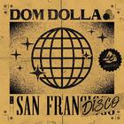 Dom Dolla - San Frandisco (CDS)