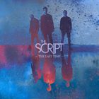 The Script - The Last Time (CDS)