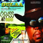 Dulaa - The Grass Ain't Greener (CDS)