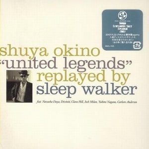 Shuya Okino 'united Legends' CD2