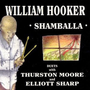 Shamballa (With Thurston Moore & Elliott Sharp)