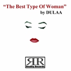 The Best Type Of Woman (CDS)