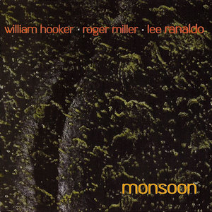 Out Trios Vol. 1 - Monsoon (With Roger Miller & Lee Ranaldo)