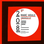 Marc Houle - Unserious (EP)