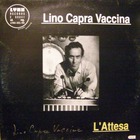 Lino Capra Vaccina - L'attesa (Vinyl)