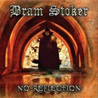 Bram Stoker - No Reflection