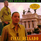 Isaac Delgado - Los Grandes Exitos De Issac Delgado