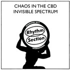 Chaos In The CBD - Invisible Spectrum (EP)