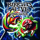 Berried Alive - Soul Sucker