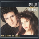 Baillie And The Boys - Lights Of Home