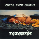 Ghédalia Tazartès - Check Point Charlie