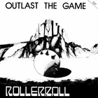 Rollerball - Outlast The Game (EP) (Vinyl)