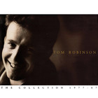 Tom Robinson - The Collection 1977-'87