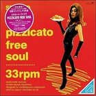 Pizzicato Five - Pizzicato Free Soul