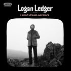 Logan Ledger - I Don't Dream Anymore (EP)