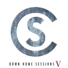 Cole Swindell - Down Home Sessions V