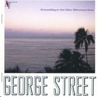 George Street - Goodbye To The Memories