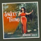 Moonshine Society - Sweet Thing