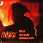 Burns - Energy (With A$ap Rocky & Sabrina Claudio) (CDS)