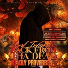 Lord Infamous - Back From Tha Dead. Deadly Proverbs