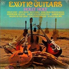 The Exotic Guitars - Holly, Holy (Vinyl)