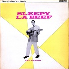 Sleepy LaBeef - Sleepy Labeef & Friends (Vinyl)