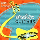 The Exotic Guitars - Sonic Lounge